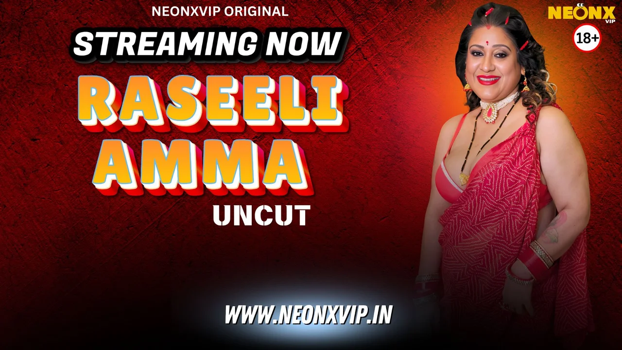 Raseeli Amma 2025: Vip Neonx Ki Garam, Behad Bawli Hindi Xxx Video