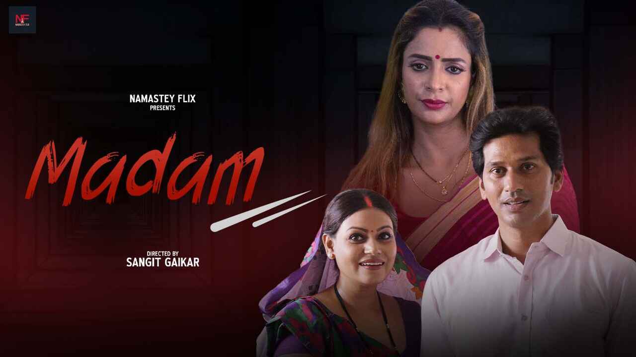 Madam 2024, Ngentot Seru Di Namasteyflix, Film Pendek Hindi Panas Abis.